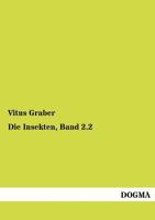Die Insekten, Band 2.2 3955620832 Book Cover
