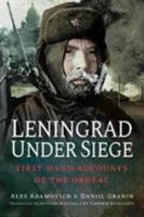 Leningrad Under Siege: First-hand Accounts of the Ordeal B0006EFZZ0 Book Cover
