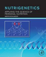 Nutrigenetics: Applying the Science of Personal Nutrition 0128100788 Book Cover