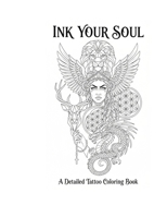 INK YOUR SOUL B0GR53LPZ2 Book Cover