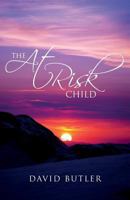 The At Risk Child 1540770494 Book Cover