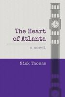 The Heart of Atlanta 1522977910 Book Cover