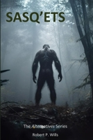 Sasq'ets B0B5RGRVCP Book Cover