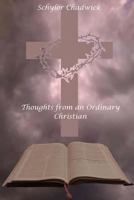 Thoughts from an Ordinary Christian 1533564272 Book Cover