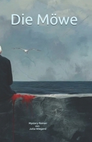 Die Möwe: Mystery Roman B08JLXYH3K Book Cover