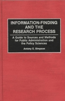 Information-Finding and the Research Process: A Guide to Sources and Methods for Public Administration and the Policy Sciences 0313252513 Book Cover