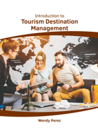 Introduction to Tourism Destination Management B0FH63TXFS Book Cover