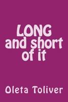 Long & Short of It 1499392990 Book Cover