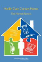 Health Care Comes Home: The Human Factors 0309212367 Book Cover