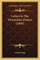 Letters In The Devonshire Dialect 1120314054 Book Cover