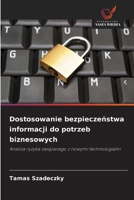 Dostosowanie bezpieczenstwa informacji do potrzeb biznesowych (Polish Edition) 6209700411 Book Cover