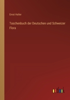 Taschenbuch Der Deutschen Und Schweizer Flora 3368464248 Book Cover