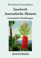 Inselwelt. Australische Skizzen 1530506204 Book Cover