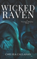 Wicked Raven: An Alix Devereaux Novel B08WS7X6Y4 Book Cover