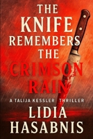 The knife remembers the crimson rain - a talija kessler thriller: Book II: Smoke on the Fjord B0FGDWDCRL Book Cover