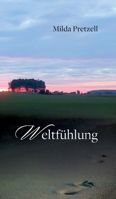 Weltfühlung 3347380312 Book Cover