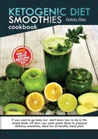 Ketogenic Diet Smoothies Cookbook 1801910677 Book Cover