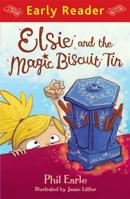 Elsie and the Magic Biscuit Tin 1444013602 Book Cover