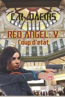 Red Angel: Coup d'etat 179857294X Book Cover