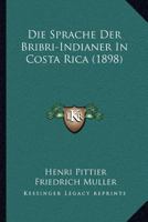 Die Sprache Der Bribri-Indianer in Costa Rica 1168379776 Book Cover