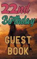 22nd Birthday Guest Book: 22 Horse Riding Celebration Message Logbook For Visitors Family and Friends To Write In Comments & Best Wishes Gift Log (Guestbook) 1093292881 Book Cover