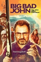 Big Bad John: The John Milius Interviews 1629336904 Book Cover