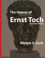 The Operas of Ernst Toch 1300010959 Book Cover