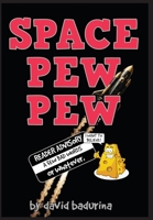 Space Pew Pew 1962791866 Book Cover