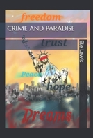CRIME AND PARADISE B0GXJV6NZ9 Book Cover