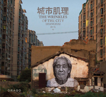 The Wrinkles of the City: Shanghai 8888493719 Book Cover