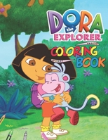 Dora The Explorer Coloring Book: Dora The Explorer Coloring Book : 100 Stunning Images of Dora The Explorer for kids and adults B08HRXQZK8 Book Cover