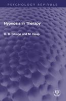 Hypnosis in Therapy 086377170X Book Cover