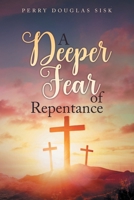 A Deeper Fear of Repentance B0FGPFFRX1 Book Cover