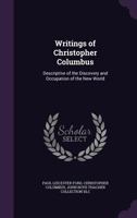 Writings of Christopher Columbus, Descriptive of the Discovery and Occupation of the New World; 101849135X Book Cover