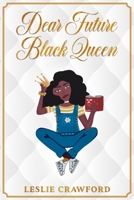 Dear Future Black Queen 1734808144 Book Cover