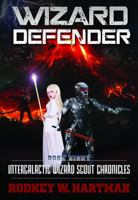 Wizard Defender 0998216674 Book Cover