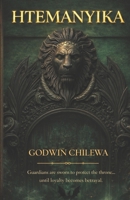 Htemanyika: Guardians of the Wanjeja Throne B0GRGVTJR6 Book Cover