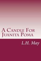 A Candle For Juanita Poma 1986424936 Book Cover