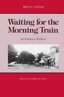 Waiting for the Morning Train: An American Boyhood 0814318851 Book Cover