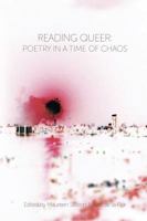 Reading Queer: Poetry in a Time of Chaos 1934695521 Book Cover