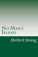 No Man's Island : New special edition 1517284198 Book Cover