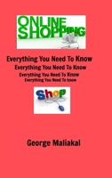 Online Shopping - Everything You Need to Know. 1366899725 Book Cover