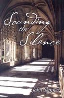 Sounding the Silence 1568545657 Book Cover