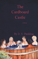 The Cardboard Castle B0CG85HY1F Book Cover