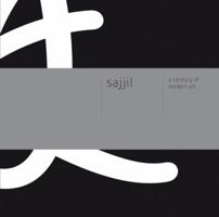 Sajjil: A Century of Modern Art 8857208168 Book Cover