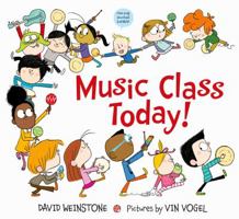 Music Class Today! 0374351317 Book Cover