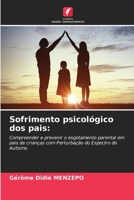 Sofrimento psicológico dos pais (Portuguese Edition) 6208358825 Book Cover