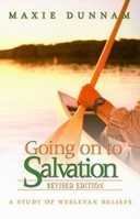 Going on to Salvation: A Study in the Wesleyan Tradition 0687653134 Book Cover