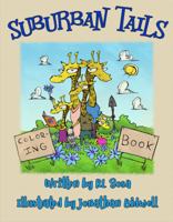 The Suburban Tails Coloring Book 0996969241 Book Cover