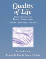 Quality of Life: From Nursing & Patient Perspectives, Second Edition (Jones and Bartlett Series in Oncology) 0763722359 Book Cover